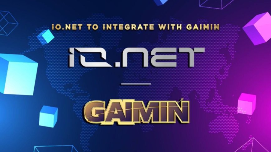 GAIMIN and io.net Agree to Collaborate on the Powering of
Cloud Gaming